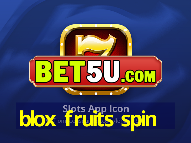 blox fruits spin